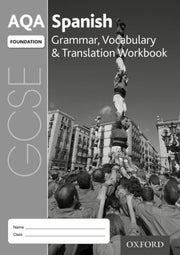 Aqa Gcse Spanish Foundation Workbook Pac