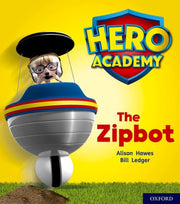 Hero Acadamy The Zipbot