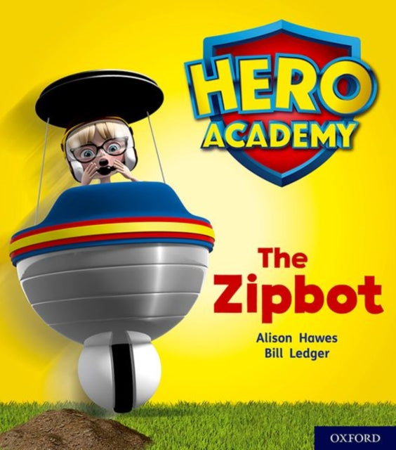 Hero Acadamy The Zipbot