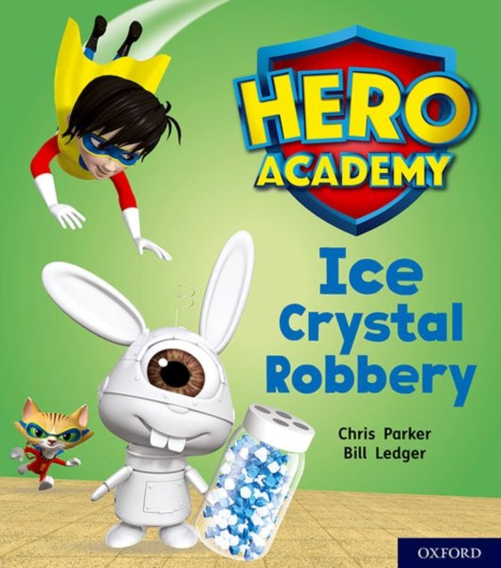 Px Herooranl6ice Crystal Robbery