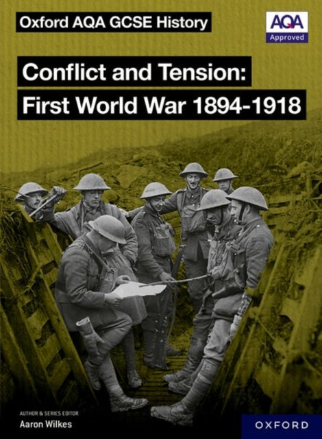 Aqa Gcse History Conflict First World Wa By Wilkes