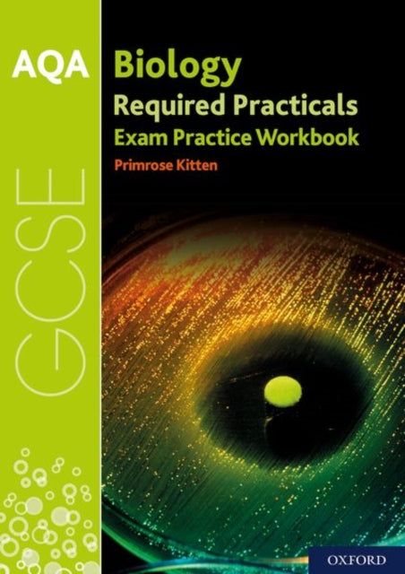 Aqa Biology Required Practicals Workbook