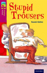 Stupid Trousers