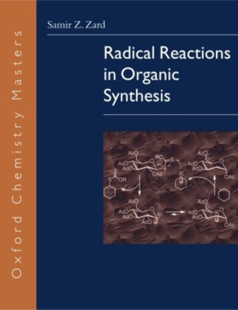 Radical Reactions In Organic Synthesis