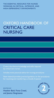 Oxford Handbook Of Critical Care Nursing By Baid, Heather