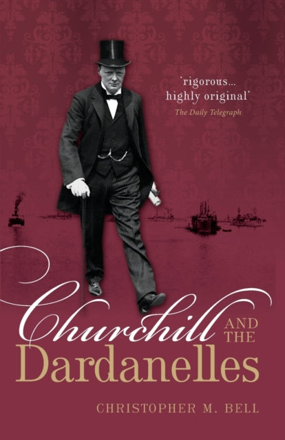 Churchill & The Dardanelles