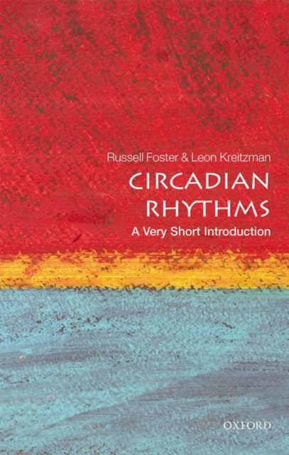 Circadian Rhythms A Very Short Introduct