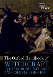 Oxford Handbook Of Witchcraft In Ea By Levack Brian P.