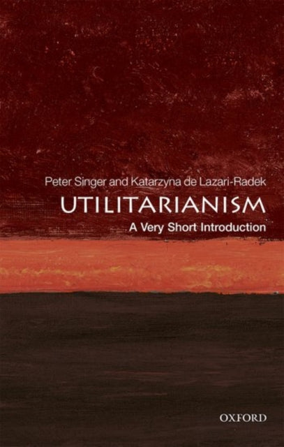 Utilitarianism A Very Short Introduction