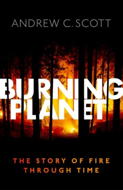 Burning Planet By Scott, Andrew C