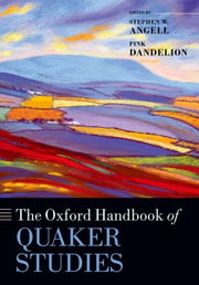 Oxford Handbook Of Quaker Studies By Angell, Stephen W.