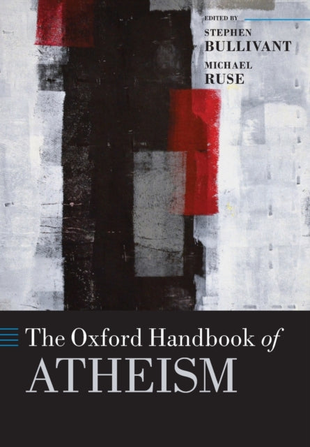Oxford Handbook Of Atheism By Bullivant, Stephen