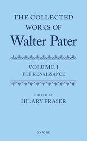 The Collected Works Of Walter Pater Vo
