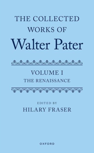 The Collected Works Of Walter Pater Vo