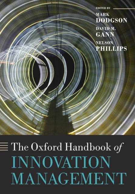 Oxford Handbook Of Innovation Manag By Dodgson Mark
