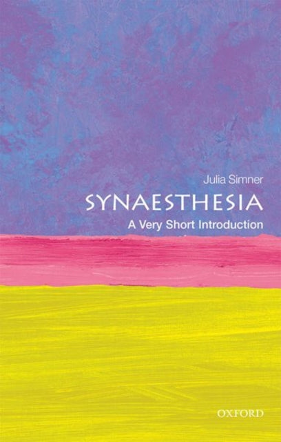 Synaesthesia A Very Short Introduction