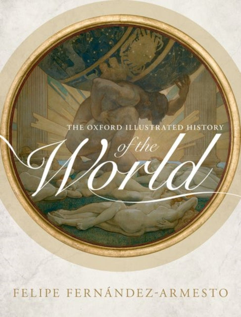 Oxford Illustrated History Of The World