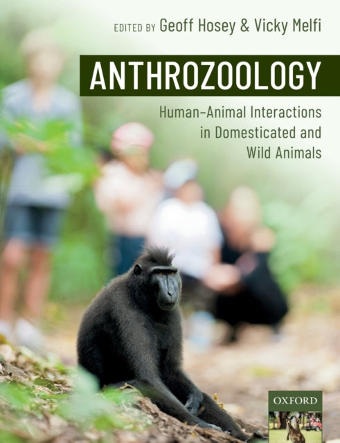 Anthrozoology Humananimal Interactions I
