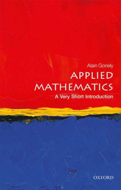 Applied Mathematics A Very Short Intro