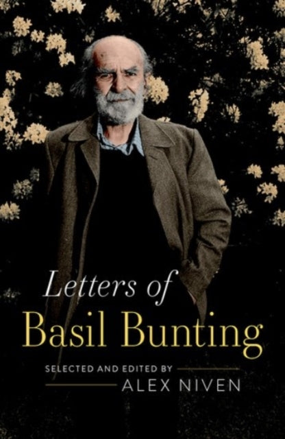 Letters Of Basil Bunting