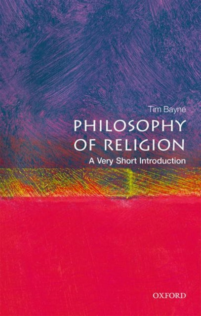 Philosophy Of Religion By Bayne, Tim
