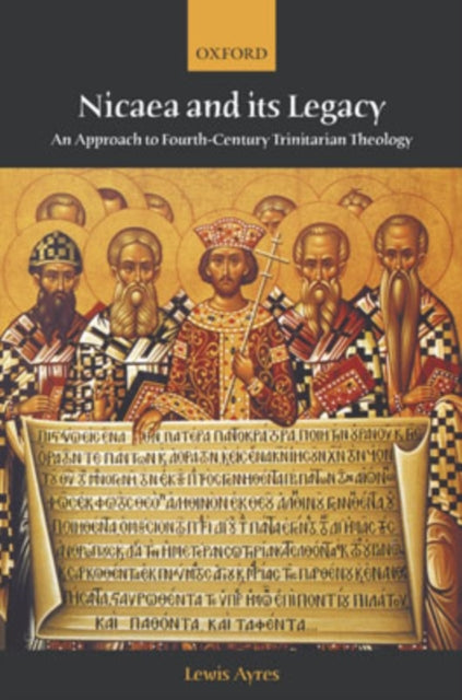 Nicaea & Its Legacy