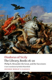 Philip Of Macedon Alexander The Great & By Siculus, Diodorus