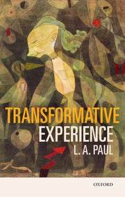 Transformative Experience Paperback