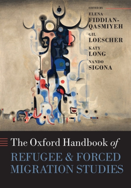 Oxford Handbook Of Refugee And Forc