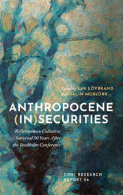 Anthropocene Insecurities