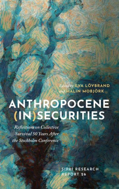 Anthropocene Insecurities