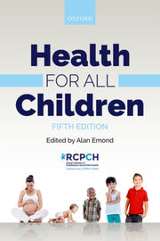 Health For All Children 5e Paperback By Emond, Alan