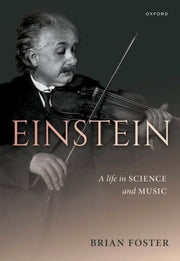 Einstein A Life In Science And Music