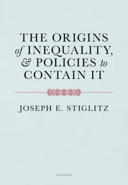 Origins Of Inequality Paperback By Stiglitz, Joseph