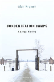 Concentration Camps A Global History Har