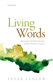 Living Wordsmeaning Underdetermination T