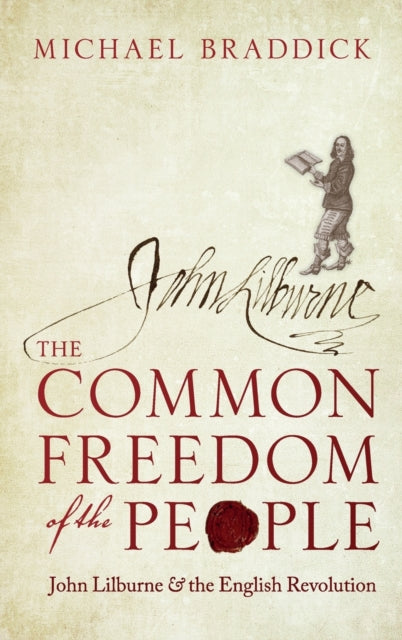 Common Freedom Of The People By Braddick, Michael