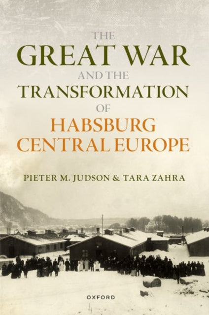 Great War & The Transformation Of Habsbu