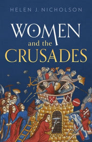 Women And The Crusades By Women And The Crusades