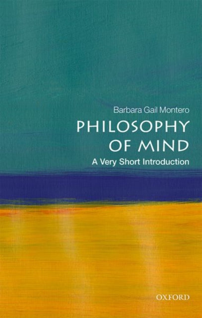 Philosophy Of Mind/very Short Introductn By Montero, Barbara G