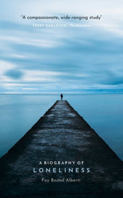 Biography Of Loneliness