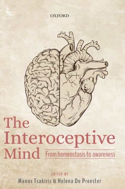 Interoceptive Mind: From Homeostasis To