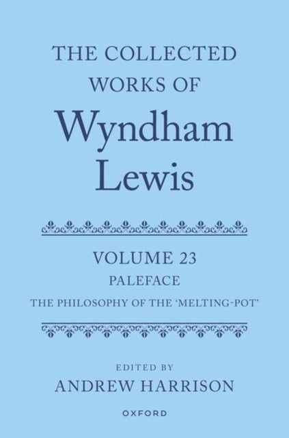 The Collected Works Of Wyndham Lewis P