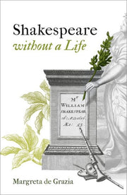 Shakespeare Without A Life Hardback