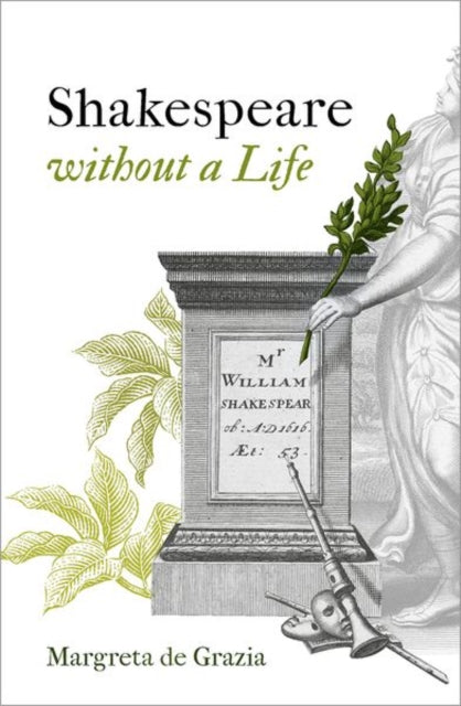 Shakespeare Without A Life Hardback