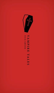 Vampire Tales By Groom, Nick (ed)