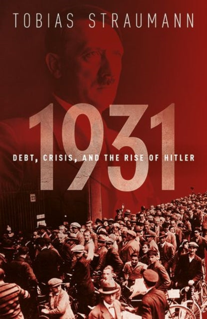 1931 Debt Crisis & The Rise Of Hitler Pa