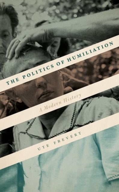 Politics Of Humiliation