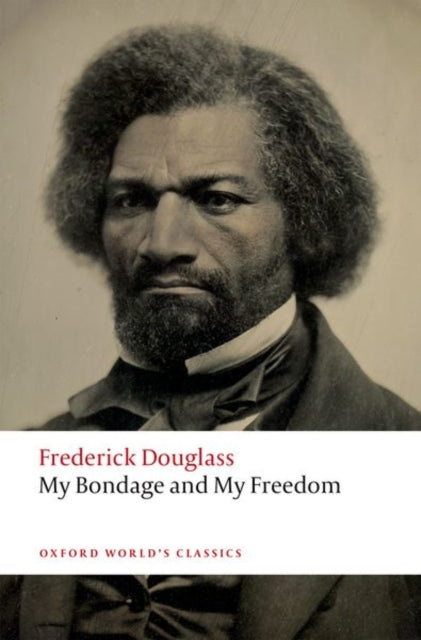 My Bondage & My Freedom