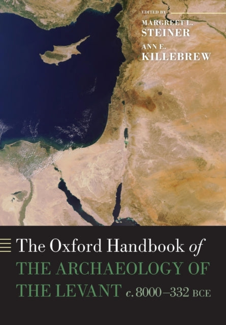 The Oxford Handbook Of The Archaeology By Steiner Margreet L.
